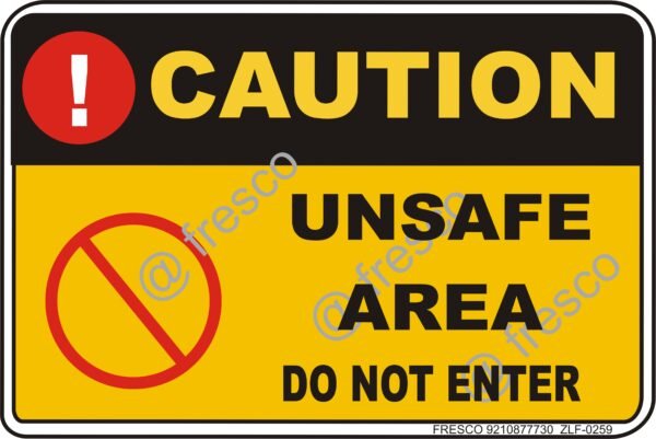 Waterproof Sunboard Sign, Self-adhesive/Nail Mounting (18 X12 INCH (45.72 X 30.48 CM), Caution Unsafe area